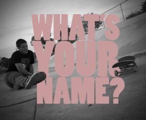 Whats your name